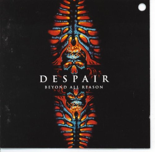 Despair/Beyond All Reason
